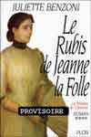 Le rubis de Jeanne la Folle