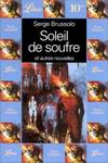 Soleil de soufre et autres nouvelles