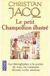 Le petit Champollion illustr