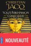 Toutankhamon - L'ultime secret