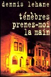 Ténèbres, Prenez-moi la Main