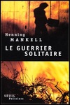 Le Guerrier Solitaire