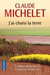 J'ai choisi la terre
