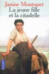 La jeune fille et la citadelle