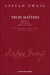 Trois Maîtres Balzac, Dickens, Dostoïevski